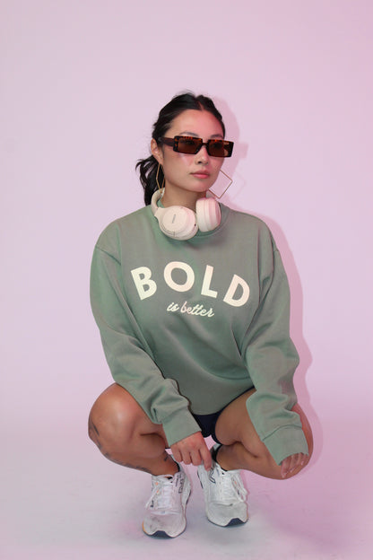 Bold is Better Crewneck Sweatshirt, Pigment Oil Green