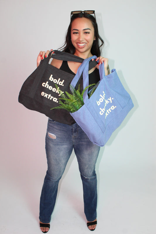 The Everyday Tote - Bold. Cheeky. Extra.